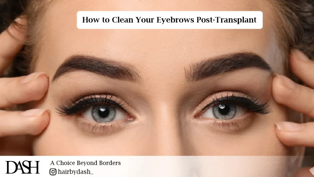 How to Clean Your Eyebrows Post-Transplant